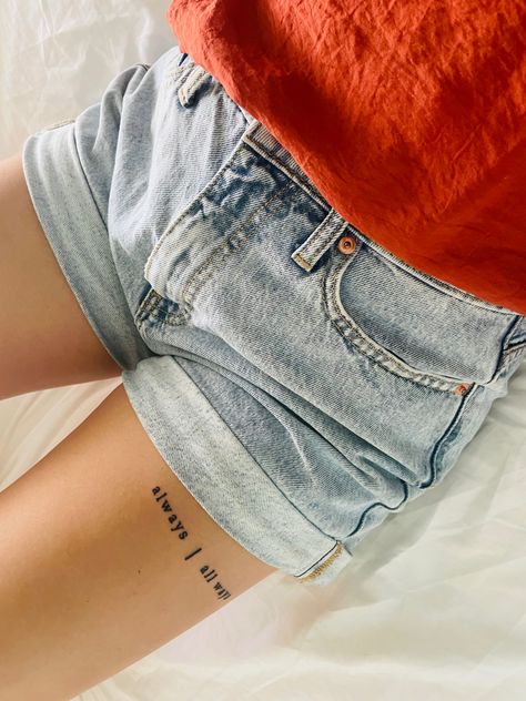 Small font thigh tattoo for women #tattooideas Thigh Phrase Tattoos Women, Mine Upper Thigh Tattoo, Writing Thigh Tattoo, Back Of Thigh Tattoos Women Writing, Minimalist Thigh Tattoo, Thigh Tattoo Placement, Thigh Writing Tattoo, Upper Thigh Writing Tattoo, Upper Thigh Tattoo