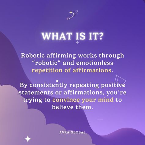 What is Robotic Affirming? How Does it Work? 🤖 Robotic affirming works through robotic” and emotionless repetition of affirmations. By consistently repeating positive statements or affirmations, you’re trying to convince your mind to believe them. The repetition of affirmations can gradually influence the subconscious mind, leading to shifts in thought patterns and behavior. Robotic affirming” is often most effective when combined with other self improvement strategies, such as goal setting... Robotic Affirmations, Void State, Positive Statements, The Subconscious Mind, Thought Patterns, Intentional Living, Subconscious Mind, Cottage Cheese, Goal Setting