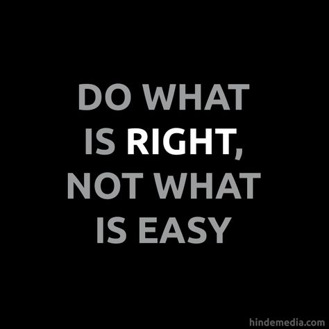 Doing What’s Right Quotes, Do What’s Right Not What’s Easy, Do What’s Right Quotes, Do What Is Right Not What Is Easy, It Is What It Is, Powerful Thoughts, Twin Flame Love Quotes, Love All Of You, Poetic Quotes