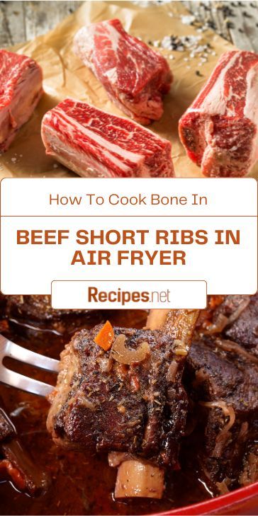 Discover the easiest way to make Bone-In Beef Short Ribs using your air fryer! Our step-by-step guide ensures perfect Air Fryer Beef Short Ribs every time. Dive into the best Beef Short Ribs Air Fryer Recipes and learn how to Air Fry Short Ribs like a pro. Drop by Recipes.net for the full recipe and more ribs recipes! #ShortRibsAirFryer #RibsRecipes #BeefRibs #BeefShortRibsInAirFryer Ribs Air Fryer Recipes, Ribs Air Fryer, Ribs In Air Fryer, Ribs In The Air Fryer, Air Fryer Beef, Cooking Techniques Basic, Cooking Short Ribs, Ribs Recipes, Beef Back Ribs