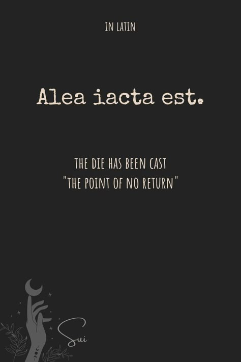 The Point Of No Return, Point Of No Return, Latin Quotes, Stoicism Quotes, Unique Words Definitions, Cool Phrases, Latin Phrases, Weird Words, Unusual Words