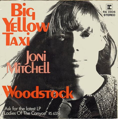 Big Yellow Taxi, Joni Mitchell, Yellow Taxi, Lyrics And Chords, Best Rock, Music Library, Album Cover Art, Artist Life, Types Of Music