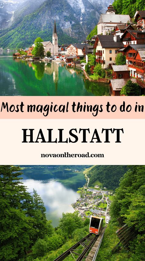 The 8 Greatest Things To Do in Hallstatt, Austria (Complete Guide) - Nova on the Road Halstatt Austria, Austria Hallstatt, Austria Travel Guide, Hallstatt Austria, Visit Austria, Austria Travel, European Destinations, Visit Europe, Salzburg