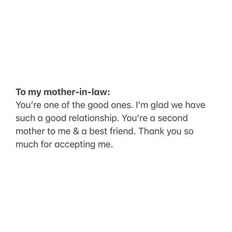 Mother In Law Letter, Best In Laws Family Quotes, Good In Laws Quotes, Quotes To Him Feelings, I Love My Mother In Law, Boyfriends Mom Quotes, My Boyfriends Mom Quotes, Future Mother In Law, Mom In Law Quotes