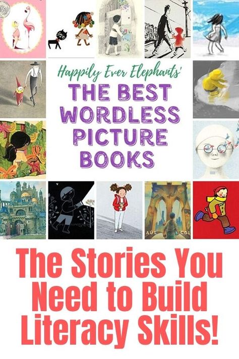 The Best Wordless Picture Books to Build Literacy & Comprehension Skills! - Happily Ever Elephants Read Aloud Picture Books, Books For Speech Therapy, Wordless Picture Books, Picture Book Activities, Wordless Book, List Of Favorites, Literature Activities, Art Imagination, Childrens Books Activities