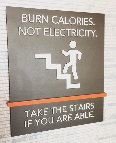 Gym Stairs, No Pun Intended, Make Better Choices, Office Wall Design, Elevator Design, Wayfinding System, Take The Stairs, Make Good Choices, Office Wall