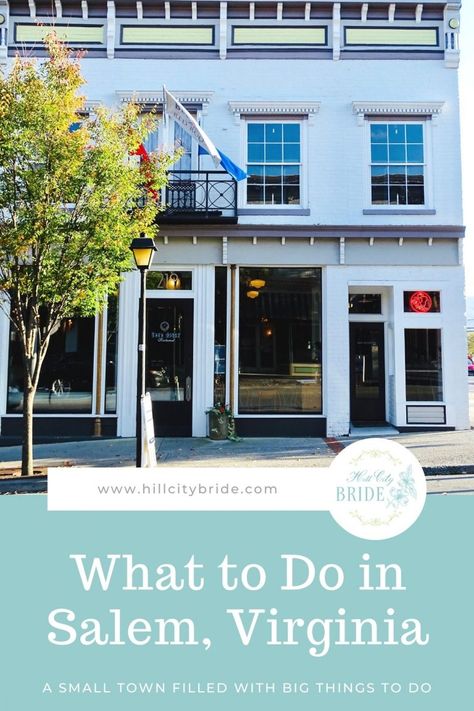 Salem Restaurants, Salem Virginia, Things To Do In Virginia, Things To Do In Salem, Staunton Virginia, West Va, Virginia History, Roanoke Virginia, Hill City