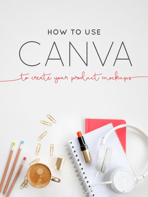 How to Use Canva to Create Your Product Mockups — Boss Project Computer Tutorials, Printables Stickers, Canva Graphics, Planners Printables, Inkscape Tutorials, Reference Ideas, Career Ideas, Canva Tips, Product Marketing