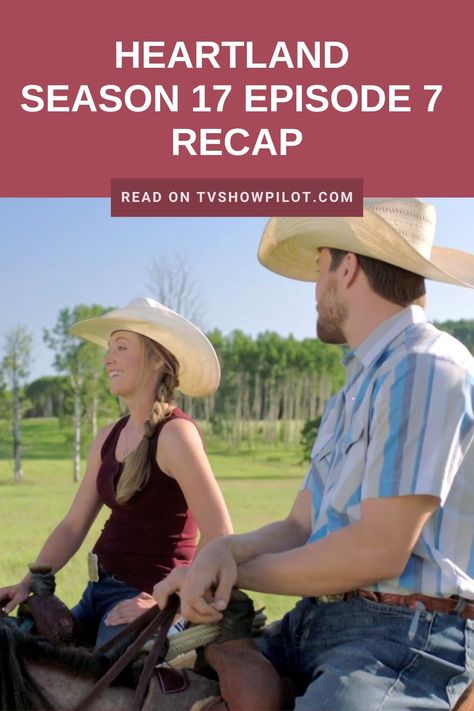 Here's our recap of Heartland season 17 episode 7 which saw a few big secrets come to light that helped us learn more about our favorite characters. Heartland Season 17, Heartland Season 11, Watch Heartland, Heartland Ranch, Heartland Seasons, Heartland Tv Show, Heartland Tv, Dude Ranch, Show Jumping