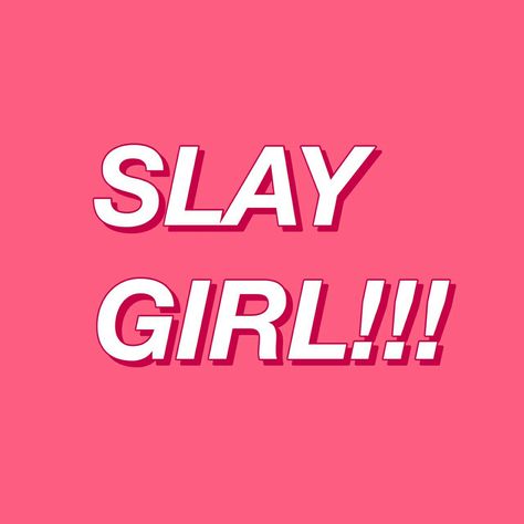 Slay Girl Quotes, Slay Photos, Slay Wallpapers, Goals 2024, Slay Quotes, Nice Life, Motivational Board, Phone Backgrounds Quotes, Quote Wallpapers