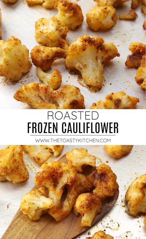 Roasted Frozen Cauliflower, Roast Frozen Brussel Sprouts, Cauliflower In Oven, Frozen Cauliflower Recipes, Cooking Frozen Green Beans, Roast Frozen Broccoli, Cauliflower Side Dish, Oven Roasted Cauliflower, Frozen Cauliflower