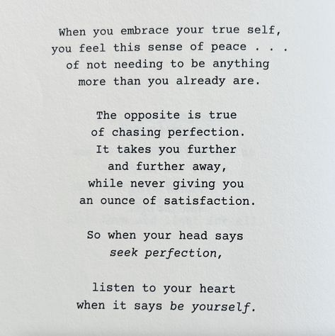 You don't have to be perfect to be loved and appreciated by others, and the most important thing is that you love and accept yourself for who you are. Instead of seeking perfection, listen to your heart, and be your true authentic self. #embraceyourimperfections #beyourself #selflove #selfempowerment #selfacceptance #perfectionism #perfectionist Perfectionist Quotes, Self Love Poems, Accept Yourself, Not Listening, Listen To Your Heart, Self Empowerment, Perfectionism, To Be Loved, Self Acceptance