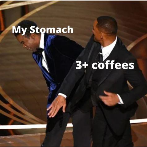 How my stomach feels after 3 coffees 😆 Anybody else? ☕ . www.lifeofcha.com.au . . . . . . #lifeofcha #coffeealternative #coffee #coffeeaddict #sydney #melbourne #latte #willsmith #coffeememe #coffeelover #coffeesubstitute #coffeereplacement Coffee Meme, Coffee Substitute, Coffee Alternative, Too Much Coffee, After 3, Coffee Addict, Will Smith, Too Much, Coffee Lover