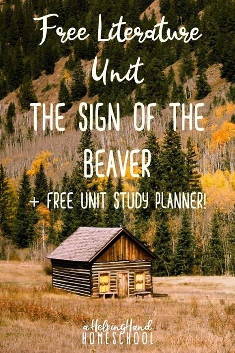 The Sign of the Beaver is a well-loved classic children's novel. Help your kids discover it with a free literature unit!  via @helpinghandhomeschool The Sign Of The Beaver Activities, Sign Of The Beaver Novel Study, Life Schooling, Sign Of The Beaver, Homeschool Literature, Homeschool Units, Literature Unit Studies, Unit Studies Homeschool, Colonial Life