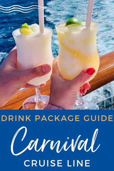 Complete Guide to Drink Packages on Carnival Cruise Line Carnival Drink Package, Carnival Panorama, Cruise Drinks, Carnival Cruise Tips, Carnival Spirit, Carnival Cruises, Carnival Breeze, Cruise Nails, Cruise Food