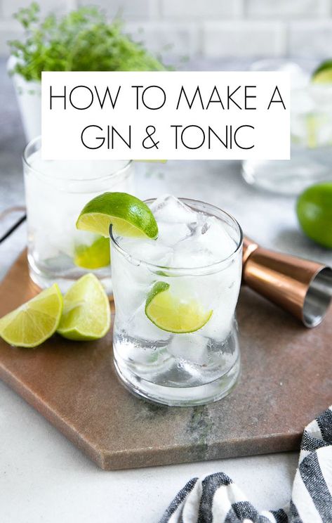 How to make a (better) Gin and Tonic #gin #tonic #ginandtonic #ginandtonicrecipe #cocktailrecipe #easyrecipe #summerrecipe | For this recipe and more visit, https://theforkedspoon.com via @theforkedspoon Best Gin And Tonic, Easy To Make Cocktails, Tonic Recipe, Gin Recipes, Best Gin, Gin Drinks, Easy Cocktails, Gin Tonic, Gin Cocktails