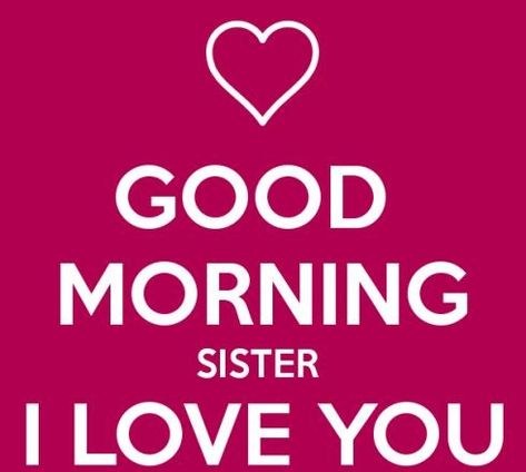 Sister Friend Quotes, Nights Quote, Good Morning Sister Images, Stephen Mulhern, Sister Bond Quotes, Sister Images, Night Sister, Good Night Sister, Good Morning Sister Quotes