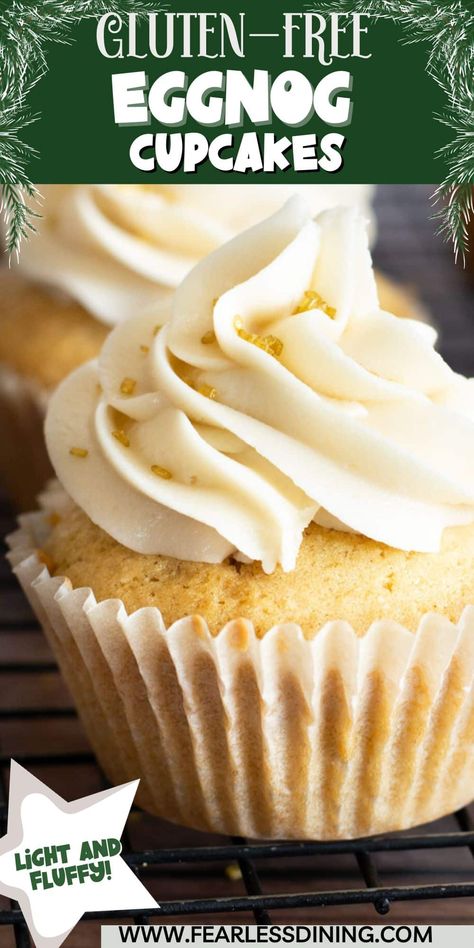 These Gluten Free Eggnog Cupcakes are delicious, light, and fluffy cupcakes for the holidays. So easy to make, perfect for a Christmas holiday dessert buffet! Recipe at www.fearlessdining.com Eggnog Desserts, Christmas Gift For Coworkers, Eggnog Cupcakes, Easy Christmas Cupcakes, Eggnog Dessert, Perfect Christmas Dessert, Winter Cakes, Christmas Cupcakes Recipes, Christmas Eggnog