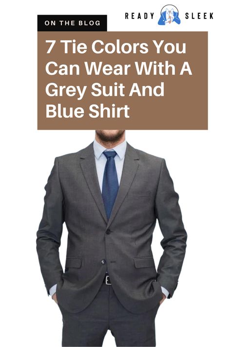 Grey Jacket Outfit Men, Shirt With Grey Suit, Grey Suit Blue Tie, Blue Shirt Combination, Grey Jacket Outfit, Grey Suit Styling, Mens Shirt And Tie, Shirt Tie Combo, Grey Combination