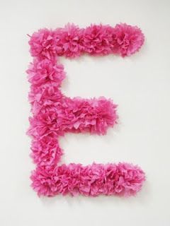 Oh! I think i like this letter idea better! If i do it in pink, it can go up in her room afterwards... Tissue Paper Flowers Easy, Tissue Paper Decorations, Tissue Paper Crafts, Easy Paper Flowers, Parade Float, Tissue Paper Flowers, Floral Letters, Letter E, Letter Paper