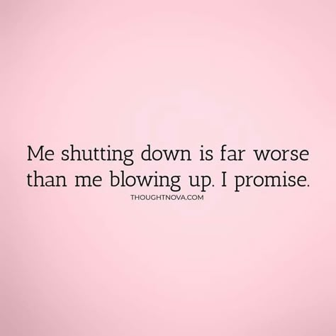 People Who Try To Make You Look Bad, I Can Do What I Want, I See You Watching Me Quotes, I Want What I Want Quotes, Me Shutting Down Is Far Worse, You Cant Play Me Quotes, You Can’t Fix People Quotes, What Do You See In Me, So Much I Want To Say Quotes