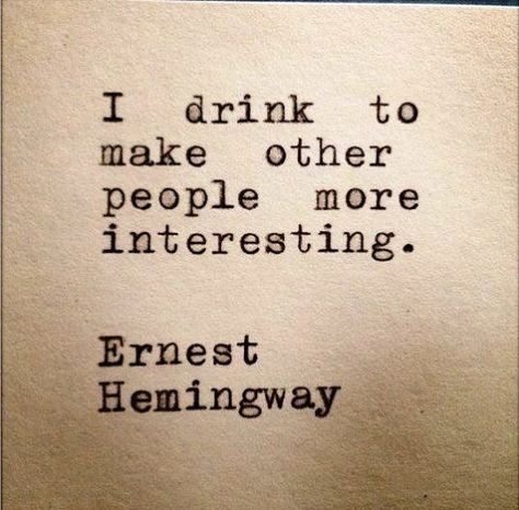 ` Bourbon Quotes, Whisky Quote, Whiskey Quotes, Funny Drinking Quotes, Secret Crush Quotes, Drinking Quotes, Drinking Humor, Ernest Hemingway, Marketing Quotes