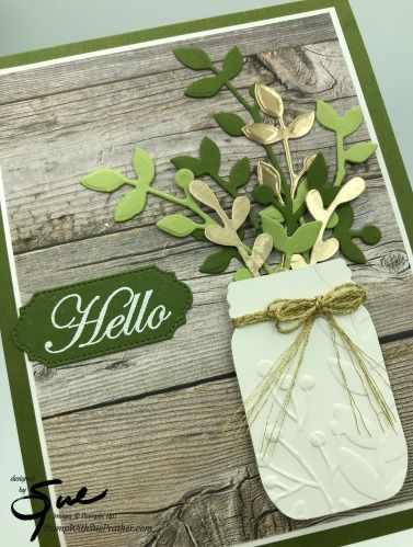 Stampin’ Up! Jar Punch with Branches for Simply Stampin’ Sunday | Stamp With Sue Prather Mason Jar Cards, Hello Design, Stampin Up Project, Magnolia Stamps, Marianne Design, Stamping Up Cards, Punch Cards, Pretty Cards, Cool Cards