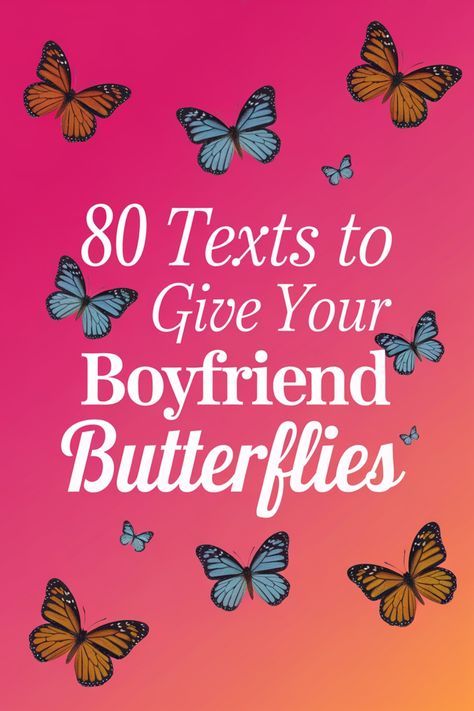 Looking to make your boyfriend's heart flutter? Check out these 80 sweet texts to give your relationship that extra spark. Whether you're looking for cute, romantic, or flirty messages, you'll find the perfect words here to make him feel special. Surprise him with a heartfelt text today and watch as he gets butterflies every time his phone lights up with your message. Strengthen your bond and keep the love alive with these thoughtful texts that show him just how much he means to you. Text Messages Boyfriend Sweet Romantic, Boyfriend Butterflies, Cute Words For Boyfriend, Cute Flirty Texts For Him Messages, Perfect Boyfriend Texts, Cute Things To Send To Your Girlfriend, How To Give Him Butterflies, How To Get A Boyfriend, Sweet Goodnight Text