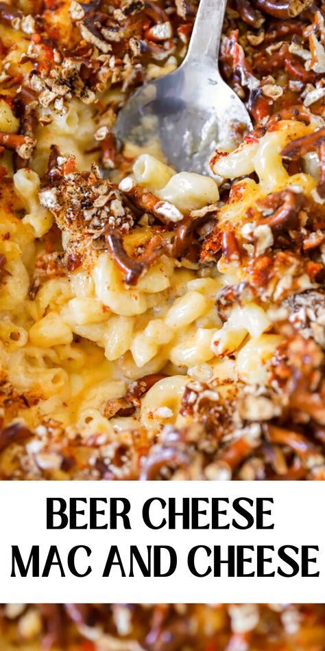 a silver spoon scooping into the beer cheese mac and cheese topped with pretzels. Beer Mac And Cheese, Cheese Mac And Cheese, Ultimate Mac And Cheese, Beer Cheese Sauce, Cheddar Mac And Cheese, Cheddar Cheese Sauce, Pretzels Recipe, Mac And Cheese Recipe, Beer Cheese