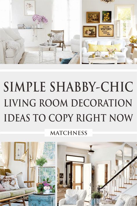 Simple Shabby-chic Living Room Decoration Ideas to Copy Right Now ~ Matchness.com Shabby Chic Decor Living Room Farmhouse, Minimal Livingroom, Country Shabby Chic Decor, Fancy Living Rooms, Shabby Chic Modern, Shabby Chic Decor Living Room, Living Room Decoration Ideas, Living Tv, Room Decoration Ideas