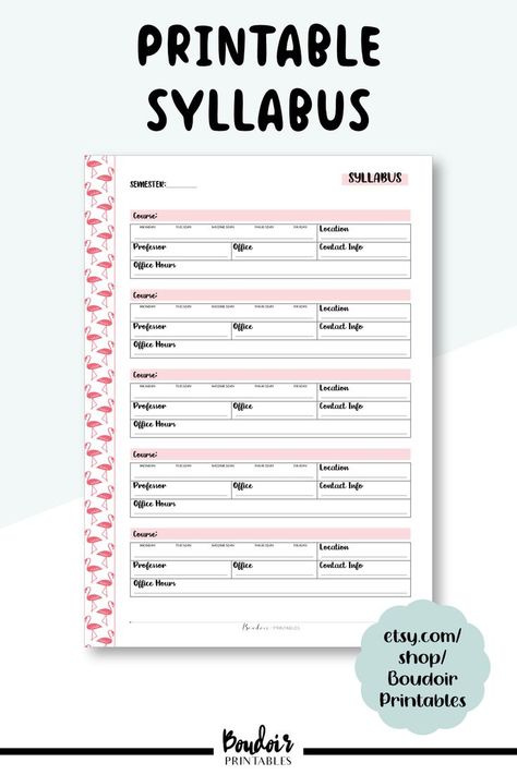 A cute syllabus summary printable planner insert, featuring a fun flamingo pattern margin, and five sections for writing down crucial course information, like the schedule and location of the course, and the professor's name, office, contact information and office hours. Syllabus Planner, New Semester, Course Schedule, Pdf Planner, Creative Planner, Best Planners, Notes Template, Digital Planners, Planner Addicts