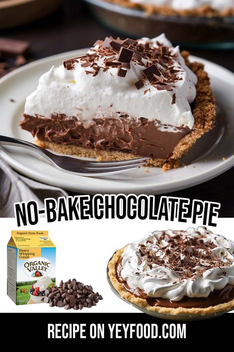 Yeyfood.com: Recipes, cooking tips, and kitchen hacks for home cooks of all levels Chocolate Whipped Pie, Hot Cocoa No Bake Pie, Easy Chocolate Pie No Bake, Eggless Chocolate Pie, Frozen Pudding Pie, No Bake Chocolate Cheesecake Pie, Chocolate Pie With Oreo Crust, Chocolate Pie Easy Pudding, Cream Pies No Bake