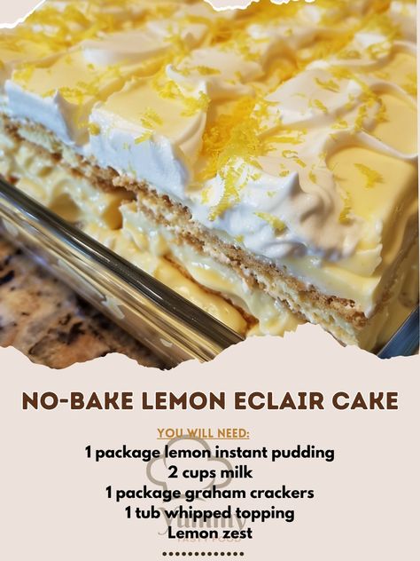 🍋 Brighten your day with our No-Bake Lemon Eclair Cake! Quick, refreshing, and utterly delicious! #LemonDelight 🍽️ No-Bake Lemon Eclair Cake 🛒 Ingredients: 1 package lemon instant pudding (96g) 2 cups milk 1 package graham crackers 1 tub whipped topping (225g) Lemon zest, for garnish 👩‍🍳 Instructions: Mix: Whisk together lemon pudding and milk; chill until set. Layer: Line a dish with graham crackers, top with pudding, repeat. Top: Finish with whipped topping and zest. Chill: Refrigerate ... No Bake Lemon Eclair Dessert, No Bake Lemon Eclair Cake, Lemon Mousse Recipe Easy, Lemon Eclair, Mousse Recipes Easy, Eclairs Dessert, No Bake Lemon, Lemon Mousse, Eclair Cake