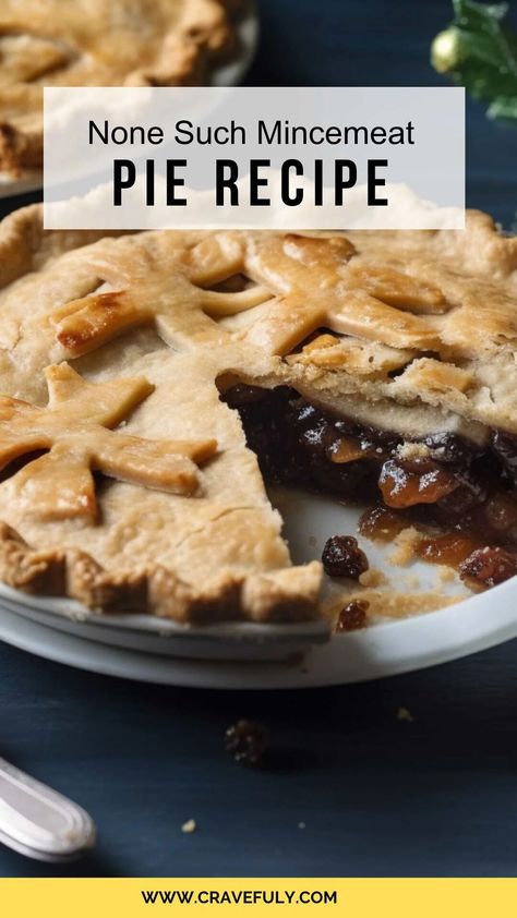 None Such Mincemeat Pie Recipe – Cravefuly Mincemeat Pie From A Jar, Mincemeat Pie Recipe Easy, Minced Meat Pie Recipe, Mince Meat Pie Recipe, None Such Mincemeat Pie Recipe, Minced Pie, Minced Meat Pie, Mince Meat Pie, Mincemeat Pie Recipe