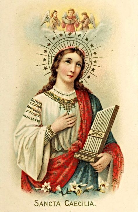 St Cecilia, November 22, patron saint of musicans St Cecelia, Happy Feast Day, St Cecilia, Happy Feast, Winged People, Friend Of God, Vintage Holy Cards, Santa Cecilia, Religious Pictures