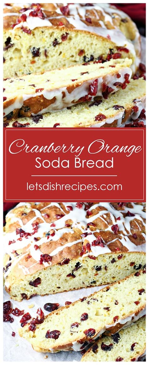 Easy Cranberry Orange Soda Bread Orange Cranberry Soda Bread, Cranberry Soda, Orange And Cranberry, Cranberry Orange Cookies, Soda Bread Recipe, Cranberry Dessert, Holiday Baking List, Lemon Poppyseed Bread, Cranberry Cream Cheese