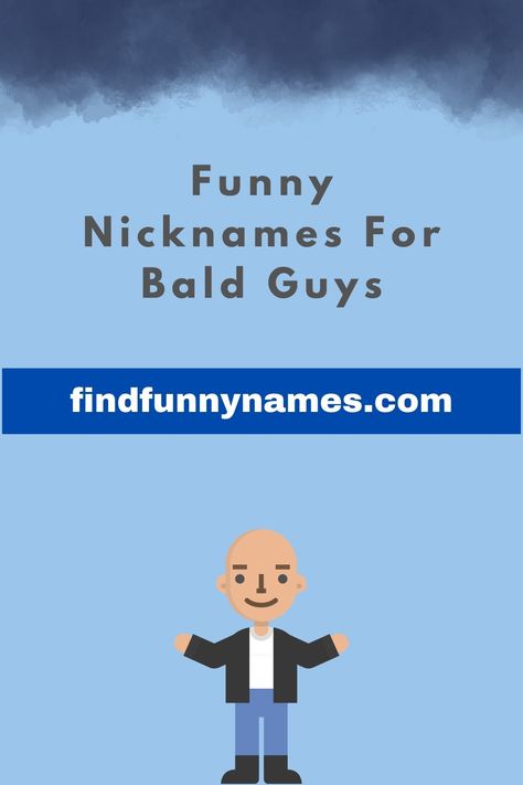 Funny Nicknames For Bald Guys Looking to bring some laughter to the world of baldness? We've got you covered with a hilarious collection of funny nicknames for bald guys! Whether you're bald yourself or simply enjoy a good laugh, these clever and light-hearted monikers are sure to amuse and entertain. #BaldLife #BaldIsBeautiful #BaldHumor #BaldJokes Mean Nicknames, Bald Person, Funny Nicknames, Good Nicknames, Funny Names, Small Tattoos For Guys, Bald Men, Cute Names, To The World