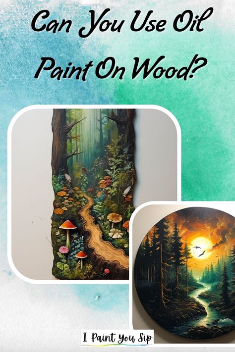 Oil Paint on Wood Painting On Wooden Board, Paint On Furniture, Oil Paint On Wood, Paint On Wood, Wooden Canvas, Yes But, Oil Paints, Wood Surface, Wooden Board