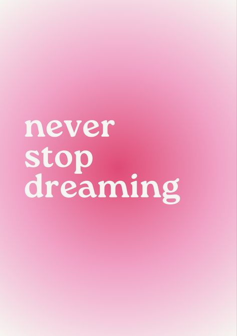 never stop dreaming quotes, never stop dreaming wallpaper, wallapaper aesthetic, aesthetic, wallapaper iphone, quotes, quotes about self love, quotes deep feelings Dreaming Wallpaper, Love Quotes Deep Feelings, Quotes About Self Love, Quotes About Self, Manifest Board, Dreaming Quotes, Iphone Quotes, Bond Paper Design, Motivational Sayings