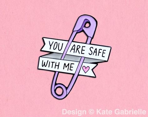 Your Safe With Me, Youre Safe With Me, You Are Safe With Me, Safety Pin Drawing, Safety Aesthetic, Me Coded, Safety Pin Tattoo, Let Them, Cream Tattoo