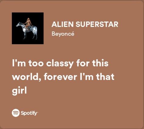 Beyonce Alien Superstar Lyrics, Beyonce Fashion, Spotify Quotes, Alien Superstar, Beyonce Style, Iconic Album Covers, Jewelry Fashion Trends, Just Lyrics, Queen B