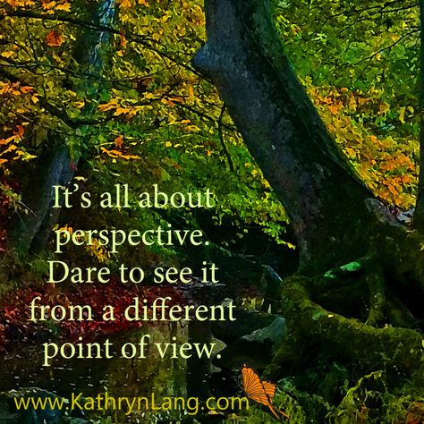 It's all about perspective. Dare to see it from a different point of view.  When your son calls you a troll, sometimes you have to be willing to see things from a different perspective. #Happythoughts #GrowingHOPE #Notnormal Birds Eye View Quote, Different Views Quotes, Perspective Is Everything Quote, Point Of View Quotes, Scary Artwork, 2024 Word, It's All About Perspective, Different Point Of View, Experience Quotes