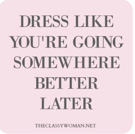 Style Quotes, Fashion Quotes, Classy Women, Note To Self, Boss Babe, Good Advice, Manners, Great Quotes, Favorite Quotes