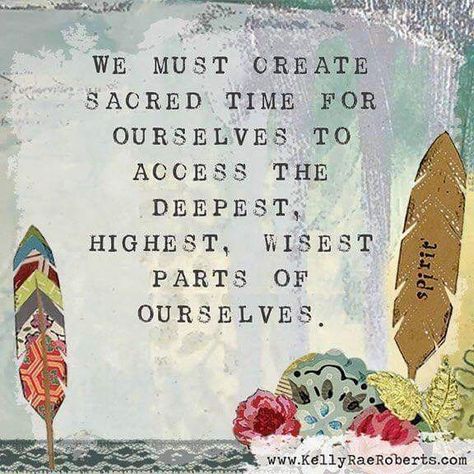 We must create sacred time for ourselves... A Course In Miracles, Time For Yourself, Mindfulness Meditation, A Quote, The Words, What If, Great Quotes, Beautiful Words, Hard Work