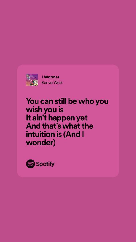 Indie Boy Style, Kanye Lyrics, Wonder Lyrics, Kanye Quotes, High School Graduation Pictures, Senior Homecoming, Indie Boy, Rapper Quotes, Me Too Lyrics