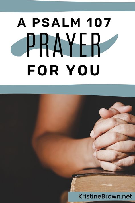 Praying The Scriptures, Praying For Protection, Storm God, Pray Scripture, Praying The Psalms, Praying Scripture, Psalm 107, Praying For Your Husband, Bethel Church