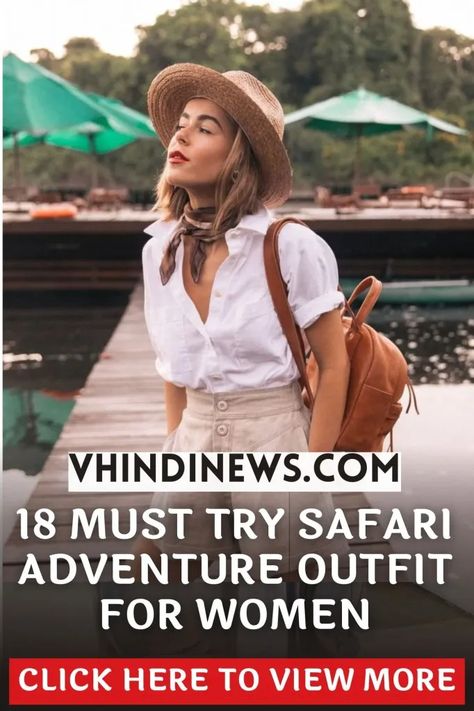 Top 18 Safari Adventure Outfits for Women: Best Safari Tour Essential 41 Casual Safari Outfit, Women’s Safari Outfit, Safari Adventure Outfit, Tour Essential, Trendy Womens Outfits, Safari Outfit Women, Safari Trip, Safari Outfit, Africa Trip