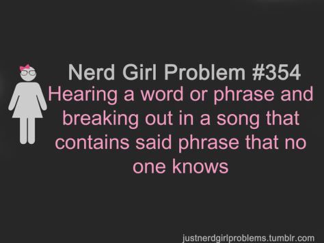 breakoutinsong Nerd Girl Problems, Theatre Problems, Nerd Problems, Wayward Son, Nerd Love, Duck Dynasty, Food Diy, E Mc2, Kids Funny