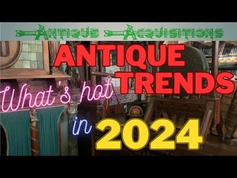 (172) Trends in Antiques 2024!! What's hot.... what's not? - YouTube Vintage Booth Display, Vintage Booth, Antique Booth, Antique Show, Booth Display, Current Trends, Vintage Collectibles, Antique Stores, Displaying Collections