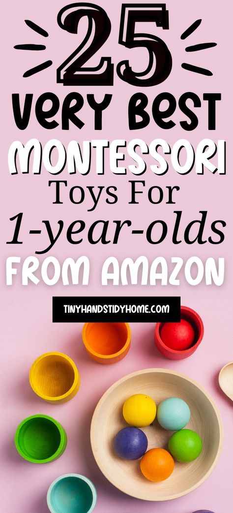 A set of colorful cups and balls for a toddler sorting activity. The text over the image reads, "25 of the very best Montessori toys for 1 year olds from Amazon". Montessori Gifts For One Year Old, Waldorf One Year Old, Toys For 6-12 Month Old, Toys For One Year Old, Montessori Toys 6-12 Months, Gift Ideas For 1 Year Baby Boy, Montessori One Year Old, Gifts For One Year Old, Toys For 2 Year Girl